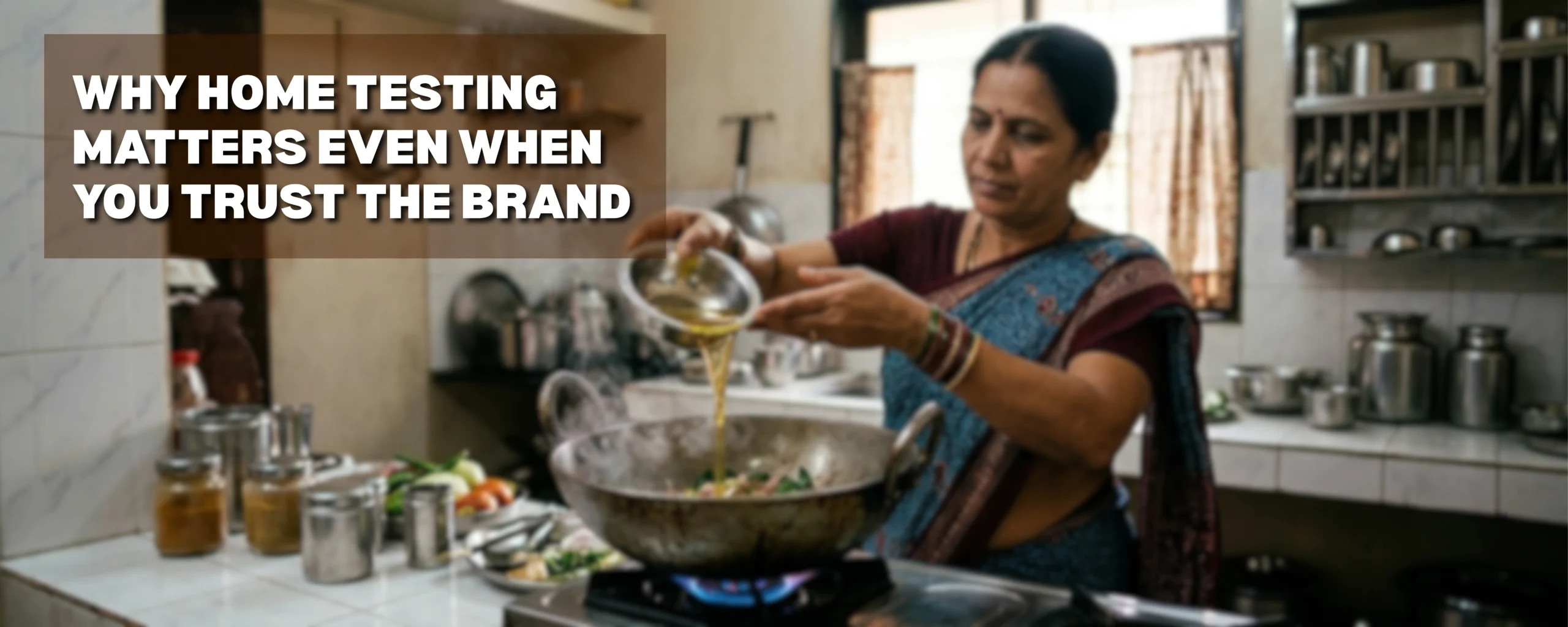 Why Home Testing Matters Even When You Trust the Brand